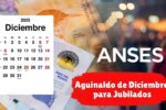 Aguinaldo de Diciembre para Jubilados Fechas Requisitos y Sumas Actualizadas
